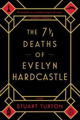 The 7½ Deaths of Evelyn Hardcastle